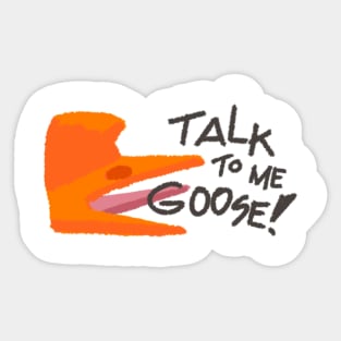 talk to me--! Sticker